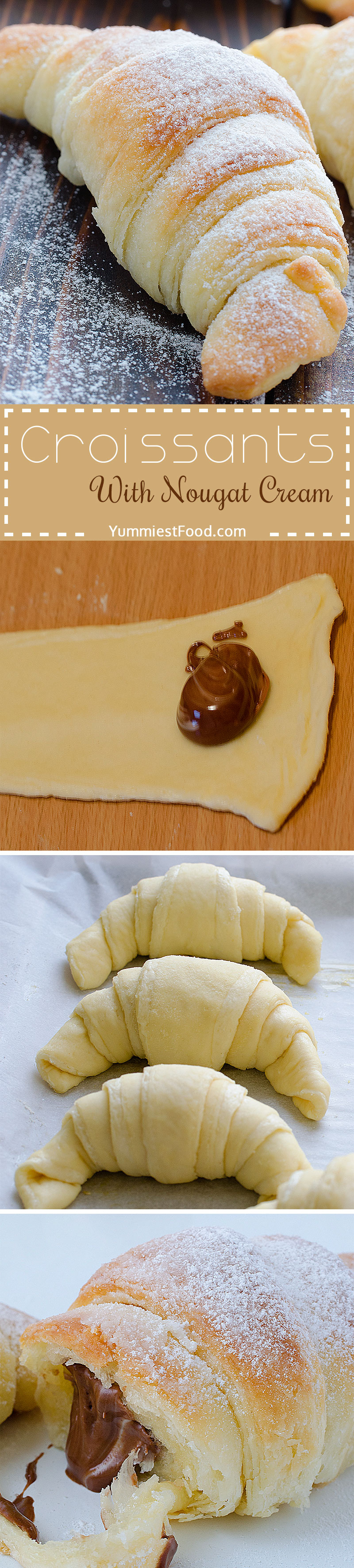 Croissants With Nougat Cream - I am sure that you haven’t taste so soft, tasty and delicious puff pastry, so you must try to make these croissants with nougat cream