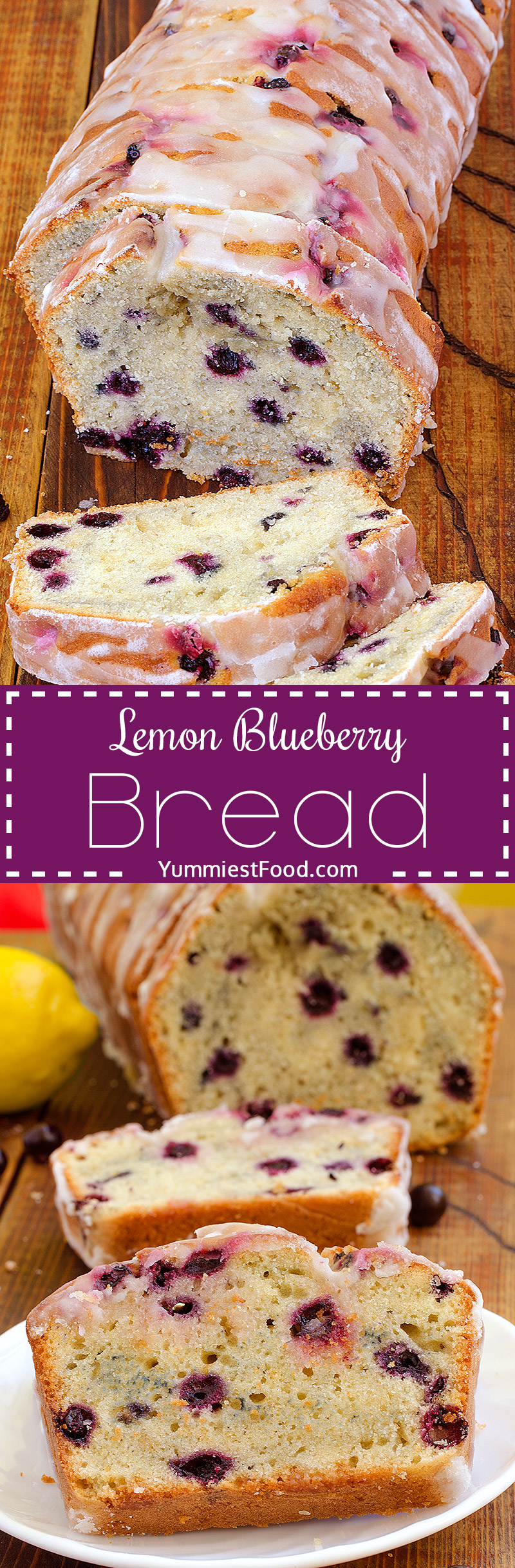 Lemon Blueberry Bread is quick, delicious and easy to make.
