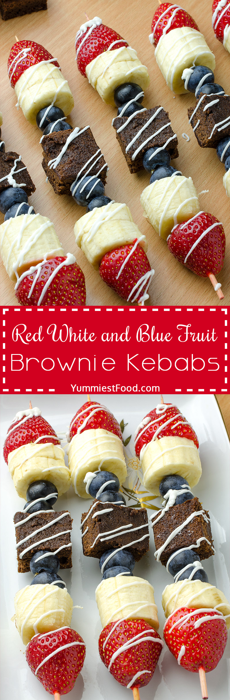 Healthy Summer Red, White and Blue Fruit Brownie Kebab - Very nice and super healthy dessert perfect for summer days