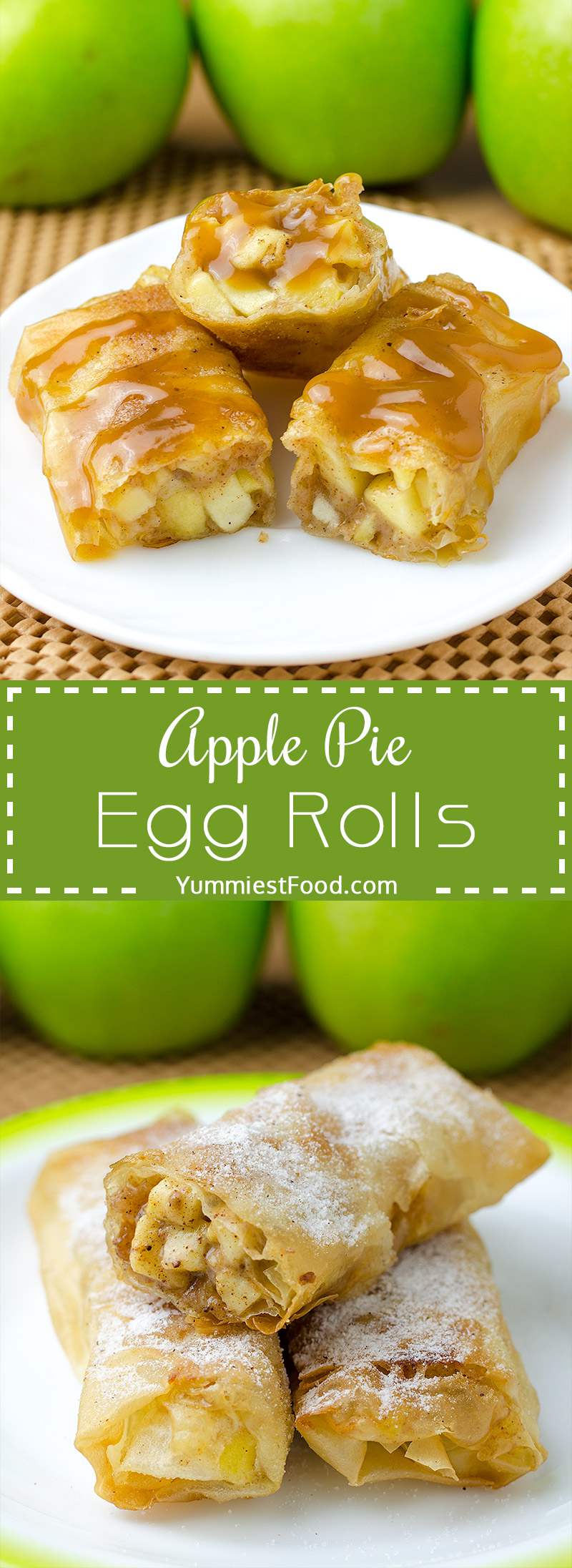 Apple Pie Egg Rolls - if you like apple and cinnamon combination, this recipe is perfect for you.