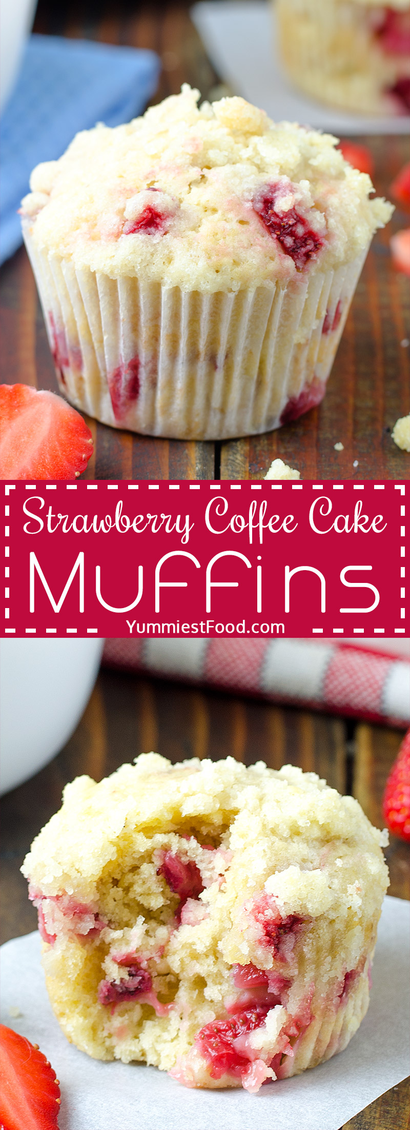 Easy and delicious Strawberry Coffee Cake Muffins, the perfect muffins to make during strawberry season