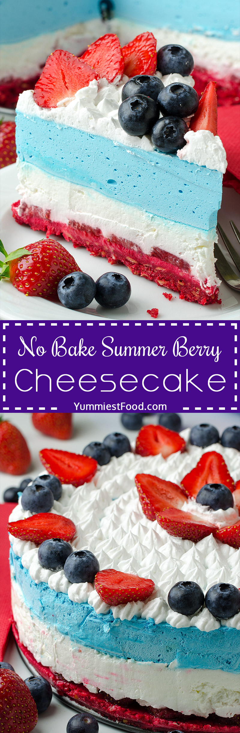 NO BAKE SUMMER BERRY CHEESECAKE - The red, white and blue cake layers make it an awesome 4th of July cake. It's simple, light and full of fresh summer berries.
