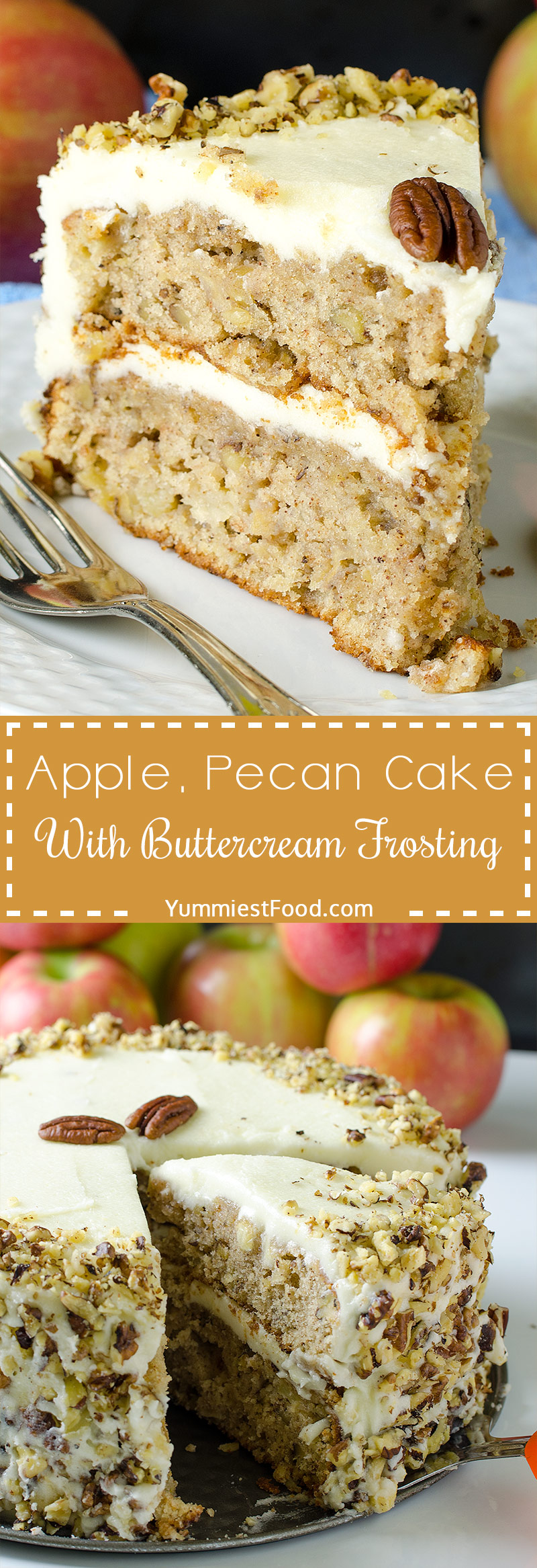 APPLE, PECAN CAKE WITH BUTTERCREAM FROSTING - Easy layer cake is fall treat with chopped apples, pecans and buttercream frosting