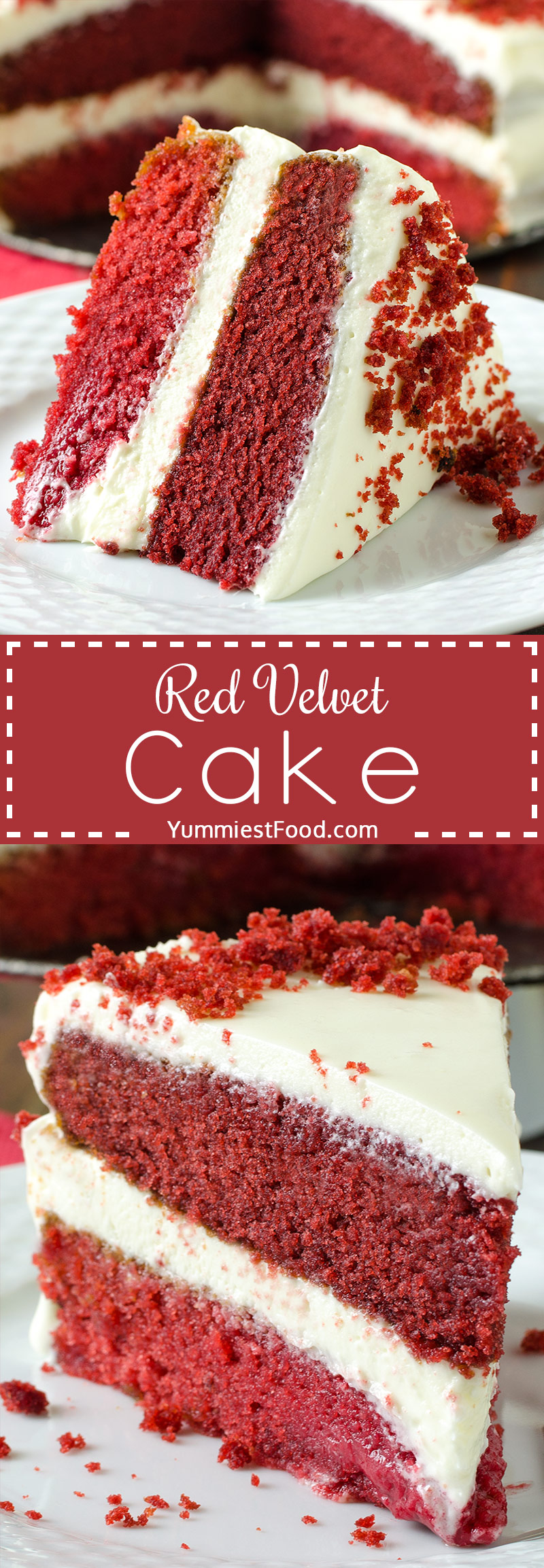 RED VELVET CAKE – Super moist, flavorful and perfect cake with cream cheese frosting! This gorgeous red beauty is the perfect choice of cake for any occasion!