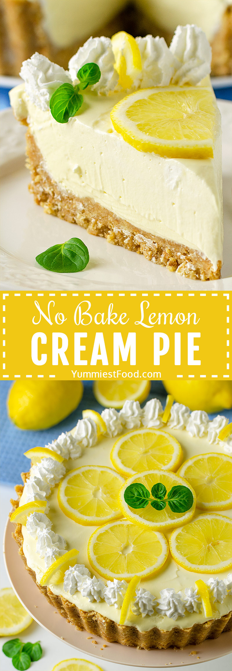 NO BAKE LEMON CREAM PIE – Sweet, tart and easy pie, full of lemon flavor