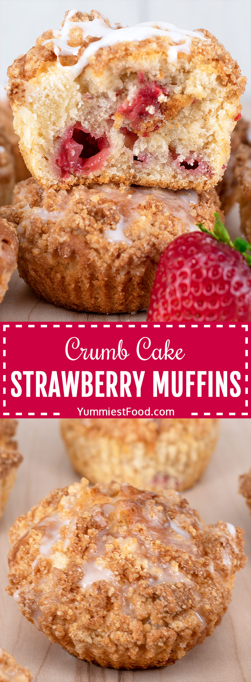 Crumb Cake Strawberry Muffins filled with freshly chopped strawberries that go really well together with the buttery crumble topping and the sweetness of the drizzle.