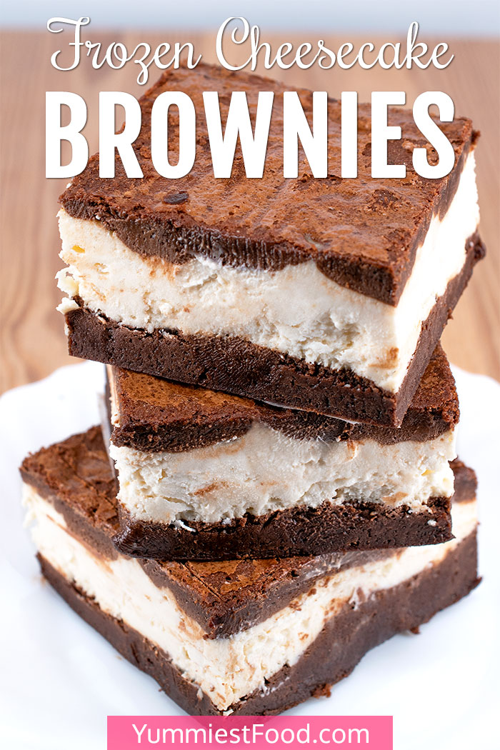 Best Ever Frozen Cheesecake Brownies Recipe - A Brownie Tower