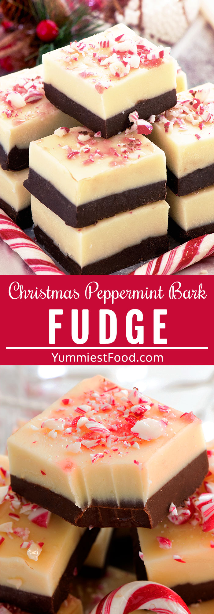 Christmas Peppermint Bark Fudge - For the real taste of Christmas try Peppermint Bark Fudge - "After Eight" and candy canes flavored, dark and white chocolate layered, no-bake adorable fudge! So easy and fast to make, 6 ingredients only! #christmas #christmasrecipes #desserts #dessert #dessertrecipes #dessertfoodrecipes #easyrecipes #ChristmasFudge #peppermint #FudgeRecipe #fudge #peppermintfudge