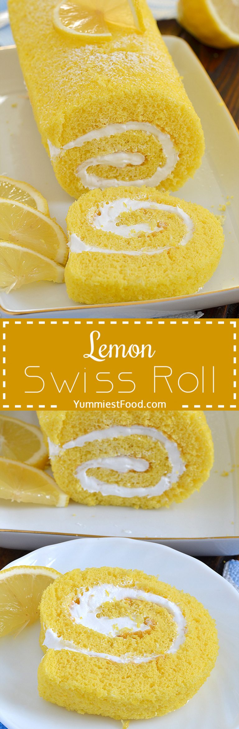 Lemon Swiss Roll Recipe from Yummiest Food Cookbook