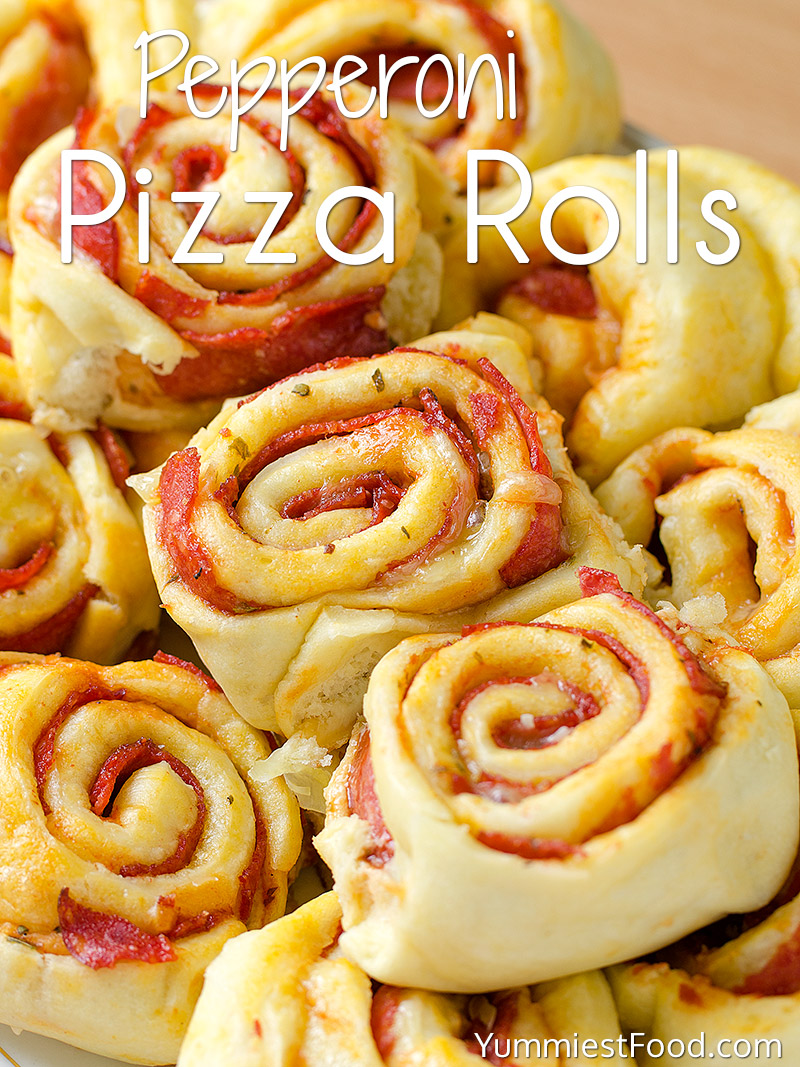 Pepperoni Pizza Rolls – Recipe from Yummiest Food Cookbook