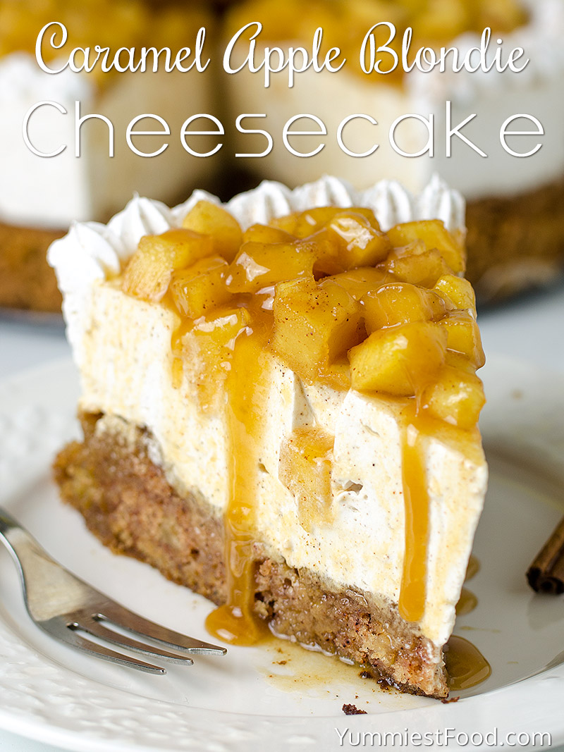 Caramel Apple Blondie Cheesecake – Recipe from Yummiest Food Cookbook