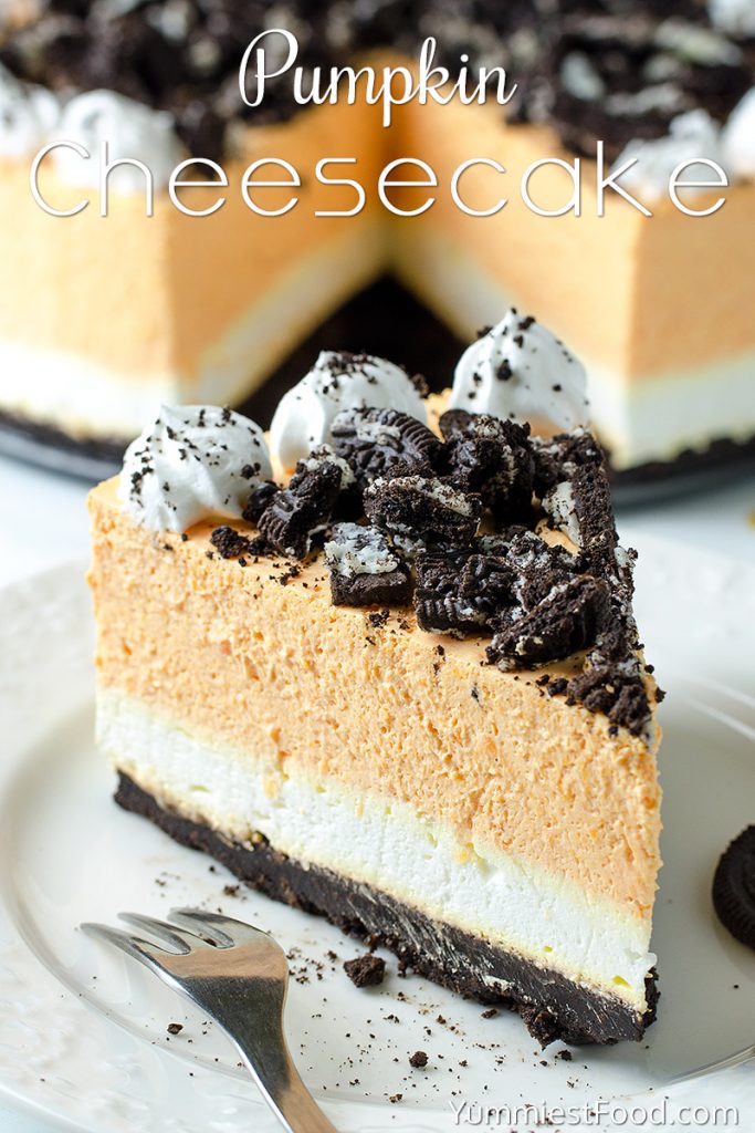 Pumpkin Cheesecake With Oreo Crust – No Bake – Recipe from Yummiest ...
