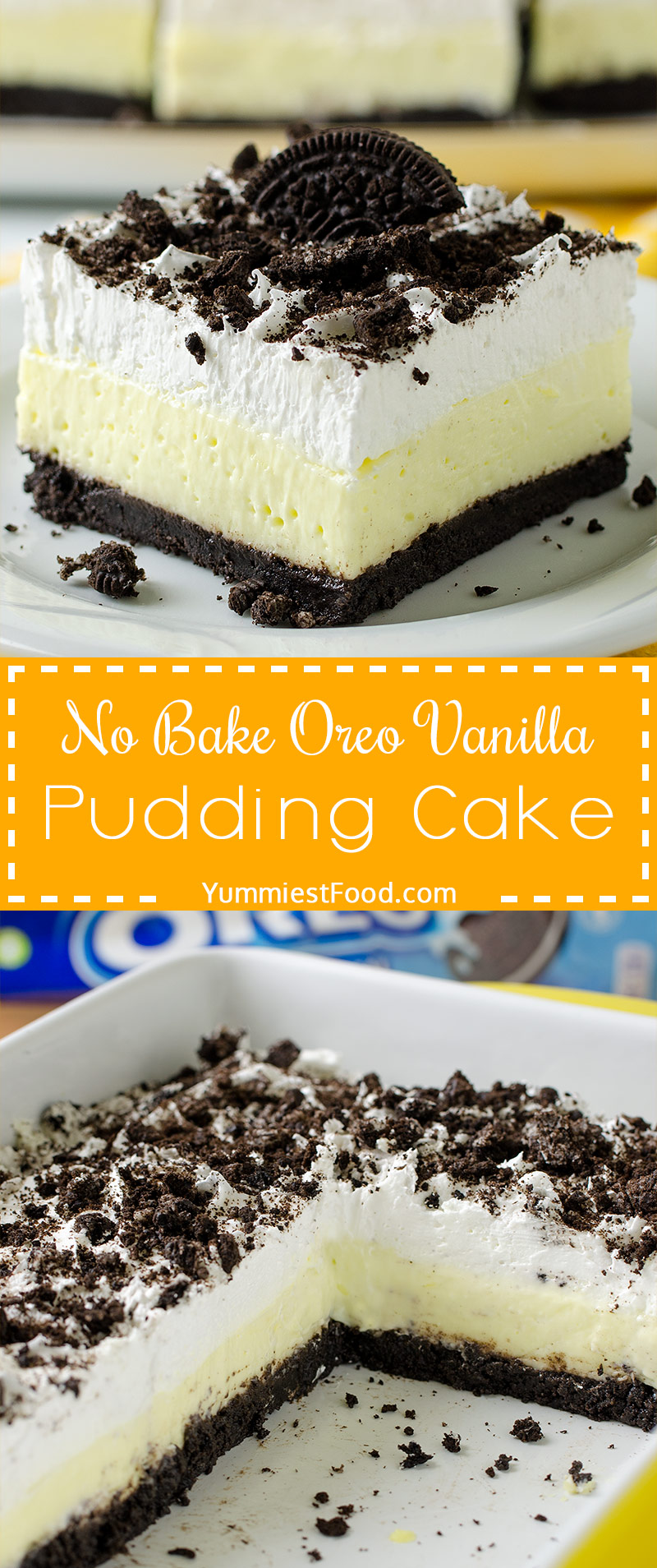 No Bake Oreo Vanilla Pudding Cake â€