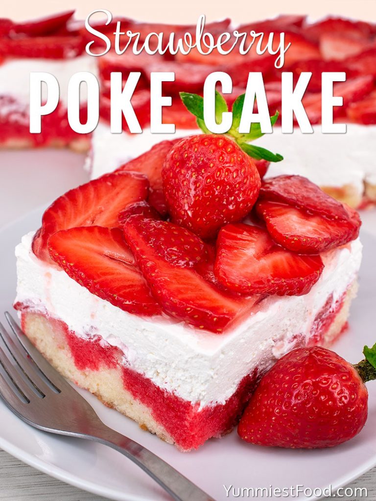 Strawberry Poke Cake – Recipe from Yummiest Food Cookbook