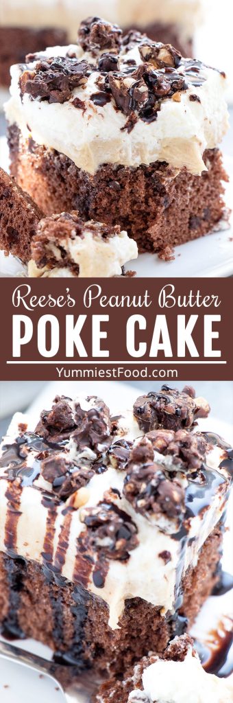 Reese’s Peanut Butter Poke Cake – Recipe from Yummiest Food Cookbook