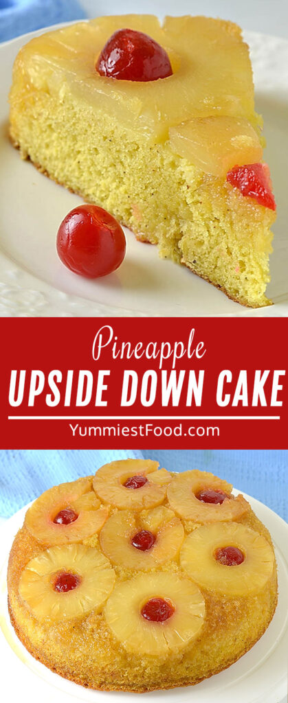 Pineapple Upside-Down Cake – Recipe from Yummiest Food Cookbook