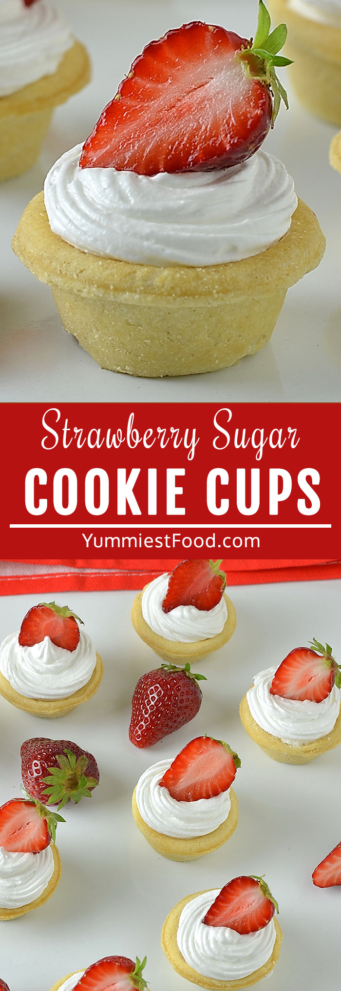 Strawberry Cheesecake Sugar Cookie Cups are an easy sugar cookie cup with creamy cheesecake filling, whipped cream and fresh strawberries! A bite-size sugar cookie cups perfect for parties and gatherings!