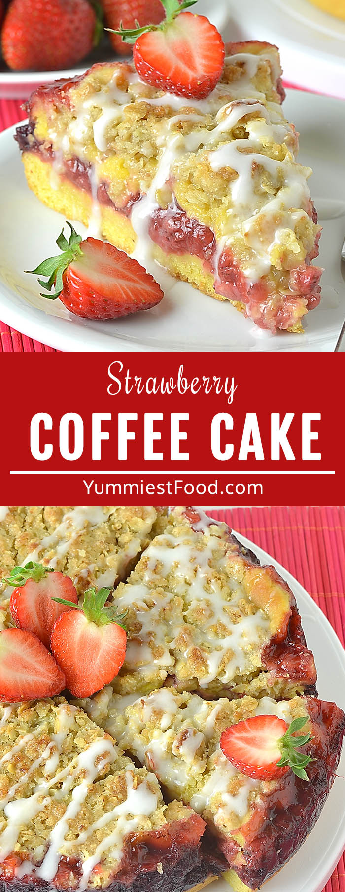 Easy and delicious Strawberry Coffee Cake is the perfect cake to make during strawberry season. Great with a cup of good coffee!