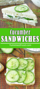 Cucumber Sandwiches – Recipe from Yummiest Food Cookbook