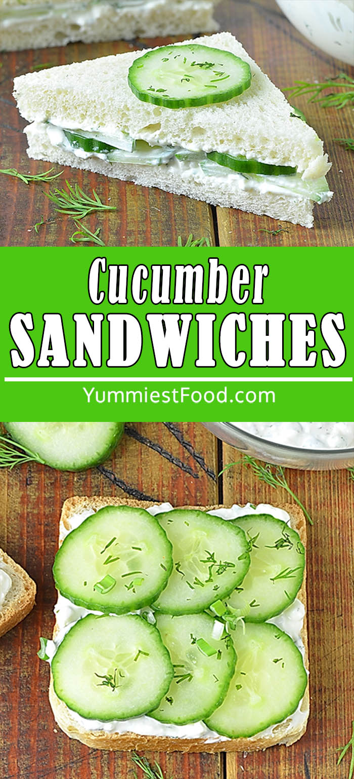 Cucumber Sandwiches are delicious and refreshing finger food ideal to serve for lunch or a fancy English-style tea party.