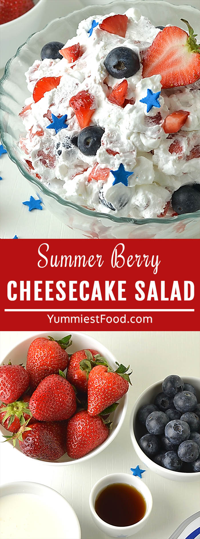 Berry Cheesecake Salad is a delicious dessert salad, filled with the flavors of cheesecake, strawberries and blueberries it's a refreshing summer dessert! It is the perfect patriotic dessert for Memorial Day and 4th of July!
