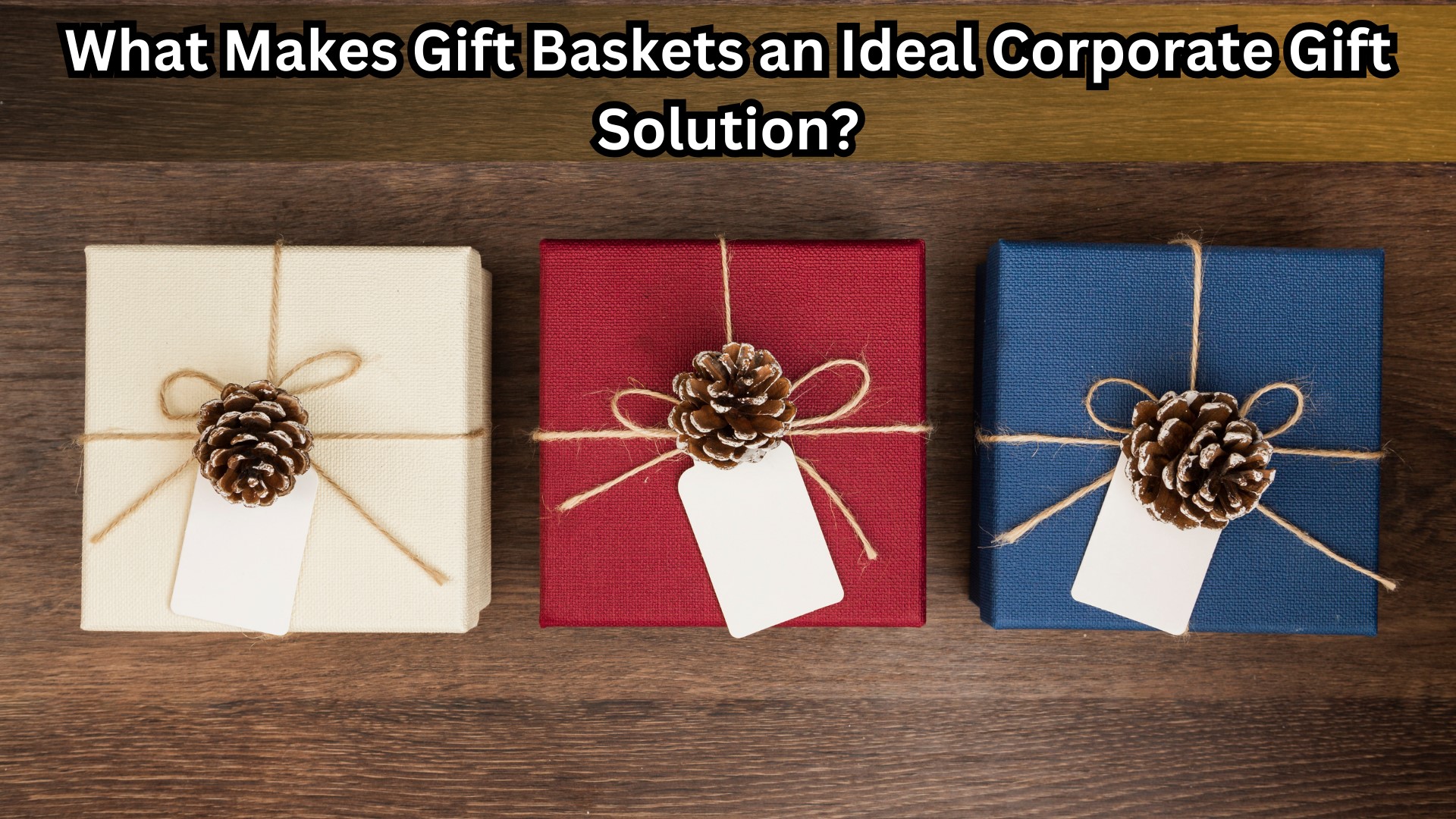 Gift Baskets