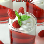 Raspberry - Jello - Parfaits 1